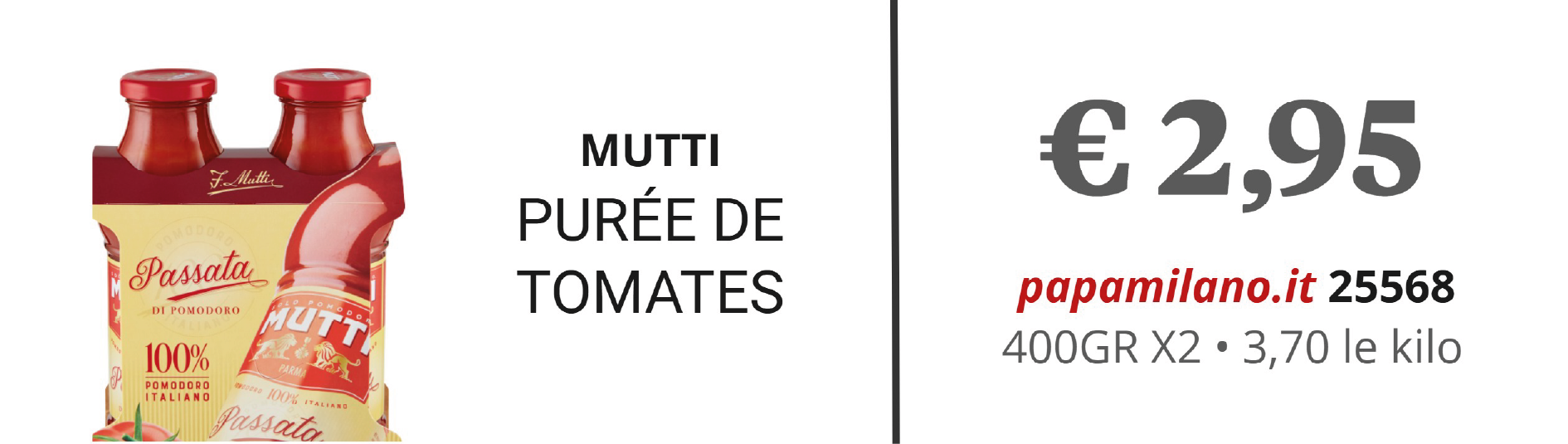 MUTTI PURÉE DE TOMATES